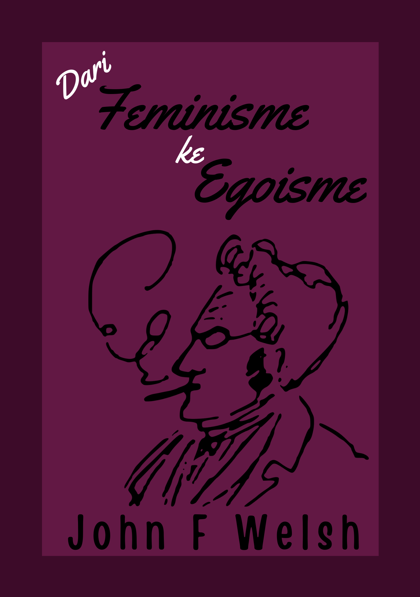j-f-john-f-welsh-dari-feminisme-ke-egoisme-id-1.png